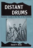 Distant Drums: Herkimer County in the War of the Rebellion