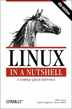 Linux in a Nutshell. A Desktop Quick Reference