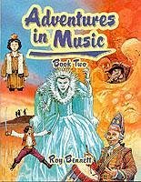 Adventures in Music Book 2 - Bennett, Roy