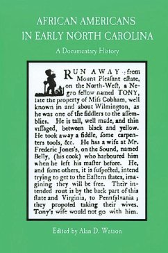 African Americans in Early North Carolina - Watson, Alan D