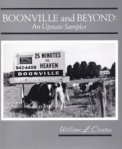 Boonville and Beyond: An Upstate Sampler - Crosten, William L.