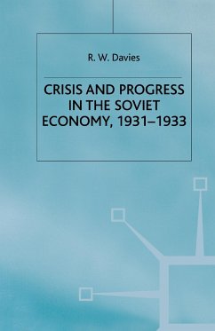 The Industrialisation of Soviet Russia Volume 4: Crisis and Progress in the Soviet Economy, 1931-1933 - Davies, R. W.