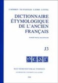 J 3 / Dictionnaire étymologique de l'ancien français (DEAF). Buchstabe J-K Fasc 3