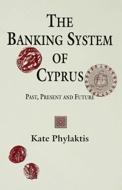 The Banking System of Cyprus - Phylaktis, Kate