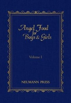 Angel Food for Boys & Girls, Volume I - Brennan, Gerald T