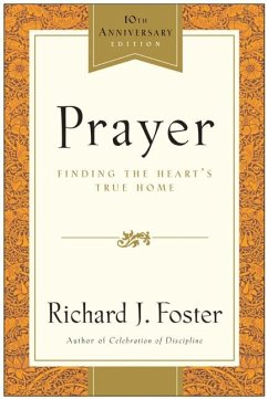 Prayer - 10th Anniversary Edition - Foster, Richard J