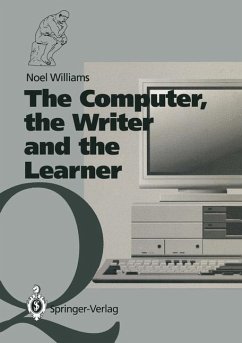 The Computer, the Writer and the Learner - Williams, Noel