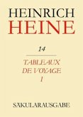 Tableaux de voyage I / Heinrich Heine Säkularausgabe BAND 14