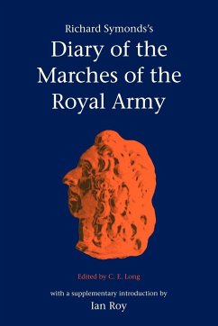 Symond's Diary Marches Royal Army - Symonds, Richard
