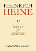 Poëmes et Légendes / Heinrich Heine Säkularausgabe BAND 13