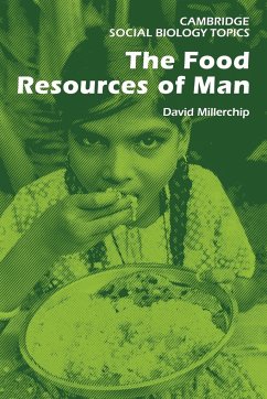 The Food Resources of Man