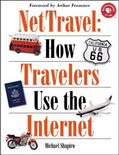 NetTravel, How Travelers Use the Internet, w. CD-ROM - Shapiro, Michael