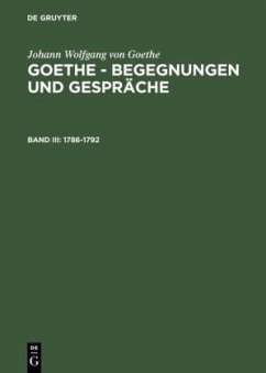 Cover 1786-1792 / Johann Wolfgang von Goethe: Goethe - Begegnungen und Gespräche Bd III