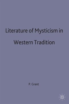Literature of Mysticism in Western Tradition - Grant, P.