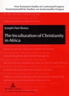 The Inculturation of Christianity in Africa - Osei-Bonsu, Joseph