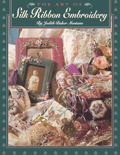 Art of Silk Ribbon Embroidery - The - Montano, Judith