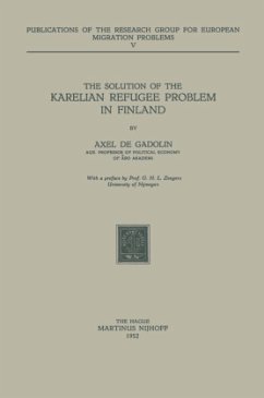 The Solution of the Karelian Refugee Problem in Finland - De Gadolin, A.