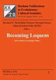 Becoming Loquens