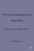 Economic Strategy and the Labour Party