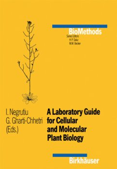 A Laboratory Guide for Cellular and Molecular Plant Biology - Negrutiu, I.; Gharti; Chhetri