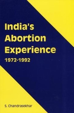 India's Abortion Experience - Chandrasekhar, S.