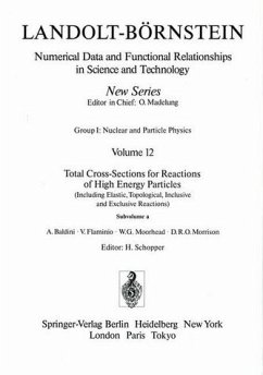 Total Cross-Sections for Reactions of High Energy Particles (Including Elastic, Topological, Inclusive and Exclusive Reactions) / Totale Wirkungsquerschnitte für Reaktionen hochenergetischer Teilchen (einschließlich elastischer,topologischer, inklusiver u - Baldini, A.; Flaminio, V.; Moorhead, W.G.; Morrison, D.R.O.