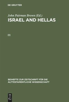 John Pairman Brown: Israel and Hellas. [I] - Brown, John Pairman