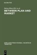 Between Plan and Market - Bild 1