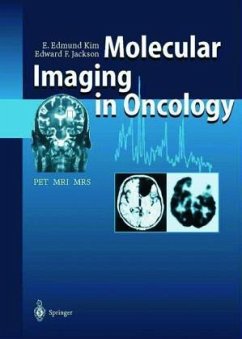 Molecular Imaging in Oncology - Kim, E. E.; Jackson, Edward F.