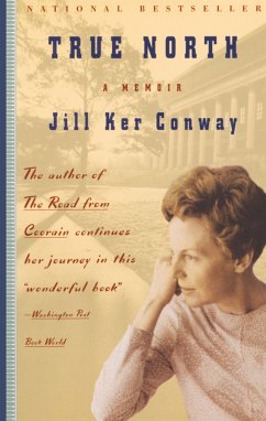 True North - Conway, Jill Ker