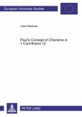 Paul's Concept of Charisma in 1 Corinthians 12