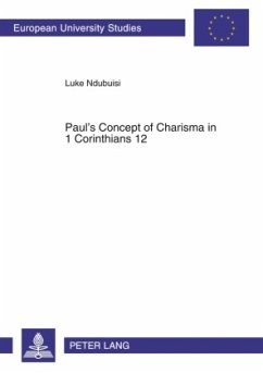 Paul's Concept of Charisma in 1 Corinthians 12 - Ndubuisi, Luke