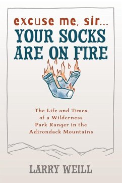 Excuse Me, Sir... Your Socks Are On Fire - Weill, Larry