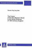 The Future of the Non-Western World in the Social Sciences of 19th Century England