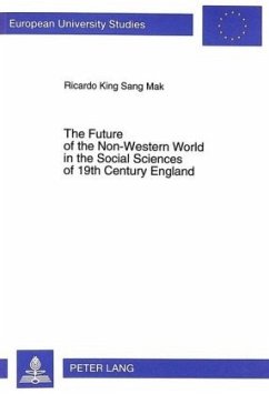 Cover The Future of the Non-Western World in the Social Sciences of 19th Century England