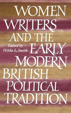 Women Writers and the Early Modern British Political Tradition - Smith, L. (ed.)