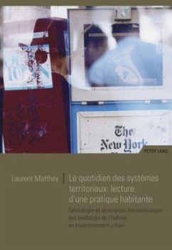 Le quotidien des systèmes territoriaux : lecture d'une pratique habitante - Matthey, Laurent