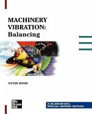 Machinery Vibration: Balancing, Special Reprint Edition