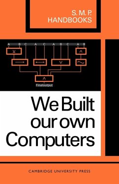 We Built Our Own Computers - Bolt, A. B.; Harcourt, J. C.; Hunter, J.