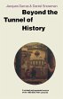 Beyond the Tunnel of History - Bild 1