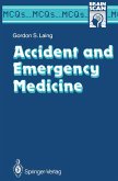 Accident and Emergency Medicine