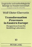 Transformation Processes in Eastern Europe