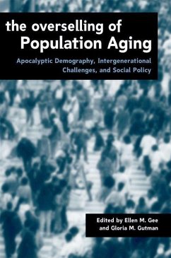 The Overselling of Population Ageing - Gee, Ellen / Gutman, Gloria (eds.)