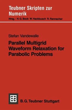 Parallel Multigrid Waveform Relaxation for Parabolic Problems - Vandewalle, Stefan