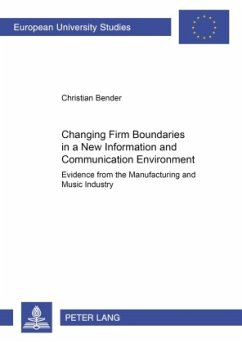 Changing Firm Boundaries in a New Information and Communication Environment - Bender, Christian J.