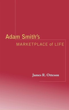 Adam Smith's Marketplace of Life - Otteson, James R.