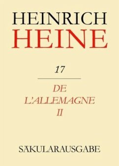 De l'Allemagne II / Heinrich Heine Säkularausgabe BAND 17 - Heine, Heinrich