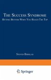 The Success Syndrome The Success Syndrome