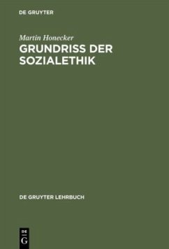 Grundriss der Sozialethik - Honecker, Martin