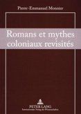 Romans et mythes coloniaux revisités